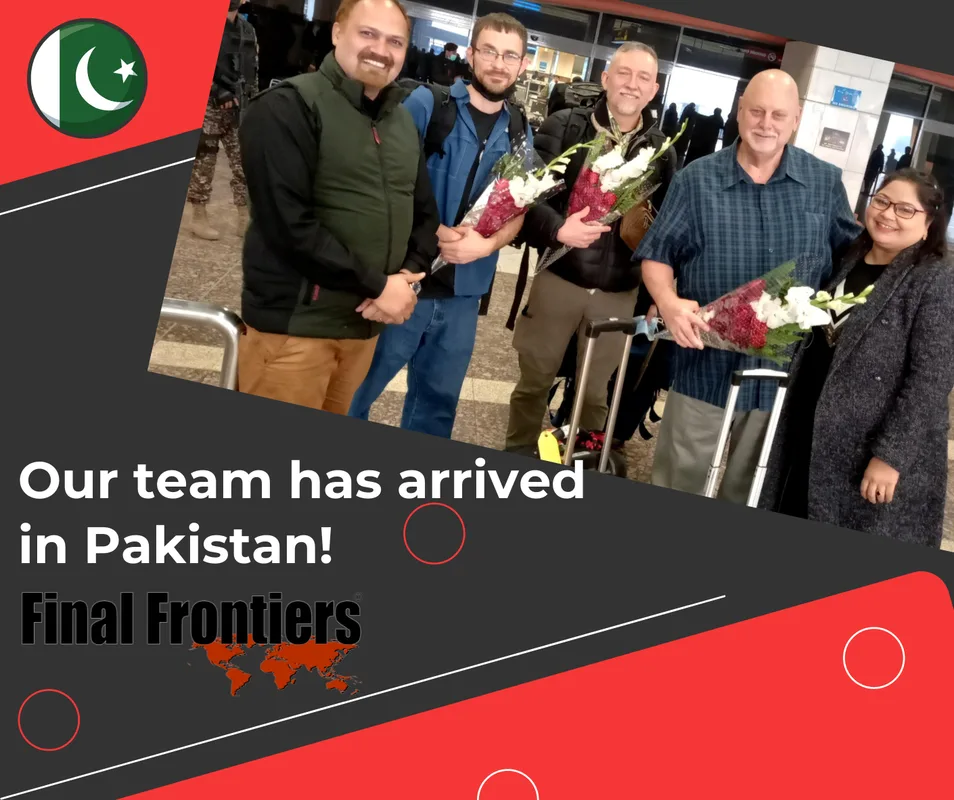 Final Frontiers team arrival in Pakistan graphic